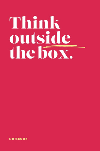 Libro: Think Outside The Box Notebook: 6x9 Blank Lined Noteb