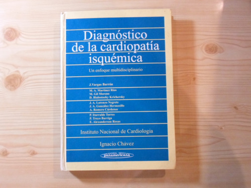 Diagnostico De La Cardiopatia Isquemica - I.chavez