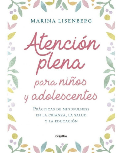 Atención Plena Para Niños Y Adolescentes