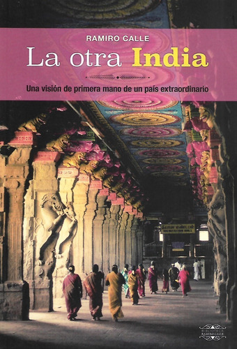 Libro La Otra India  Ramiro Calle