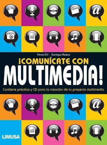 Comunicate Con Multimedia!