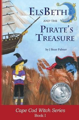Libro Elsbeth And The Pirate's Treasure : Book I In The C...