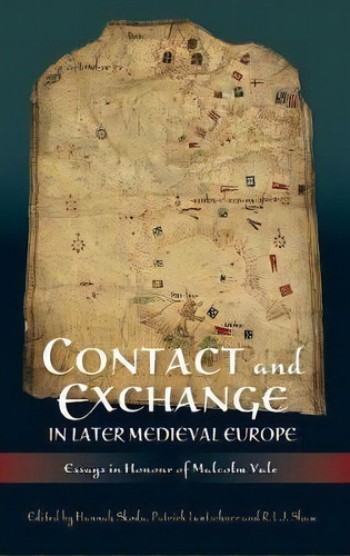 Contact And Exchange In Later Medieval Europe, De Hannah Skoda. Editorial Boydell Brewer Ltd, Tapa Dura En Inglés