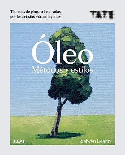 Oleo Metodos Y Estilos - Leamy - Blume