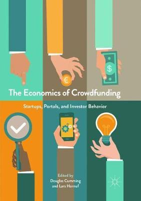 Libro The Economics Of Crowdfunding : Startups, Portals A...