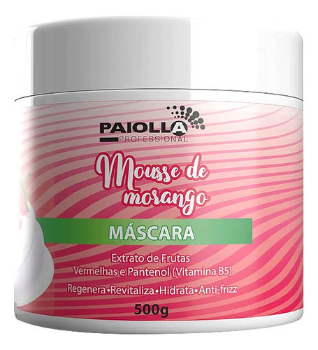 Máscara Paiolla Mousse De Morango 500g
