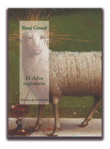 El Chivo Expiatorio - René Girard