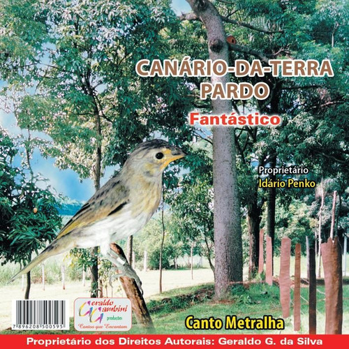 Cd Canto De Pássaros- Canário-da-terra Pardo- Canto Metralha