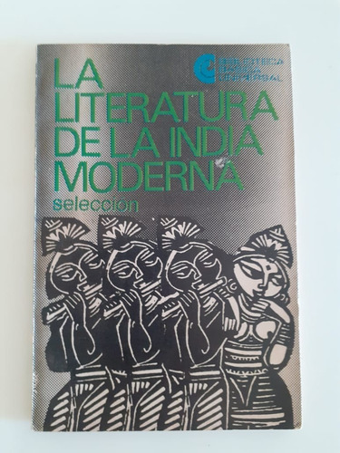 La Literatura De La India Moderna - Selección