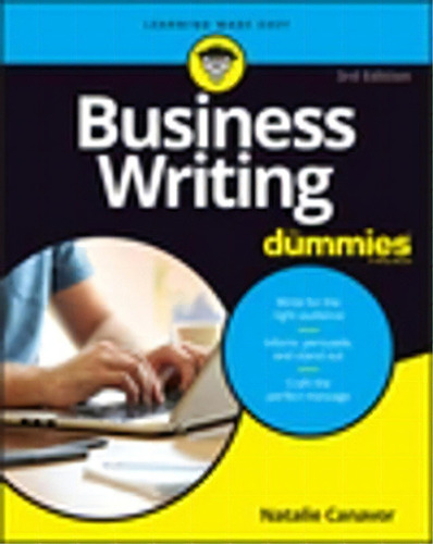 Business Writing For Dummies, De Natalie Canavor. Editorial John Wiley & Sons Inc, Tapa Blanda En Inglés