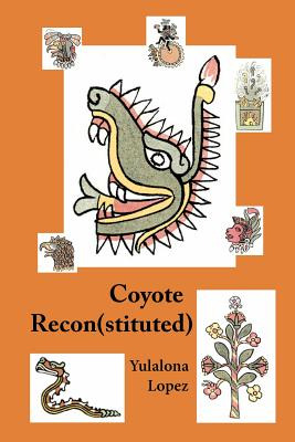 Libro Coyote Reconstituted: The Smell Of Decay - Lopez, O...