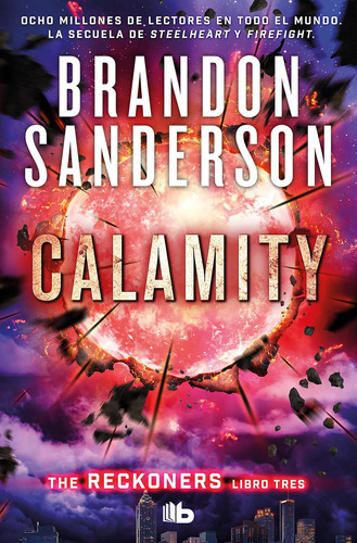 Libro: Calamity (spanish Edition) (trilogía De Los Reckoners