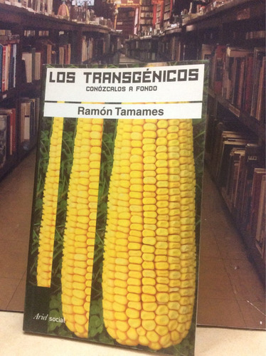 Los Transgénicos - Ramón Tamames - Ariel Social.