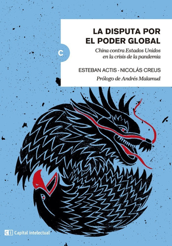 Libro La Disputa Por Poder Global - Actis, Esteban
