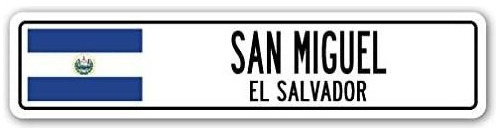 San Miguel, El Salvador Street Sign Bandera Salvadoreñ...