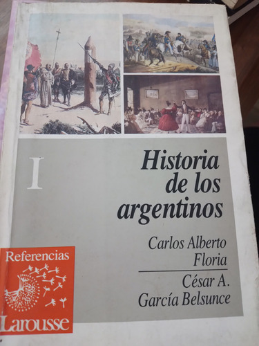 Historia De Los Argentinos Carlos Alberto Floria