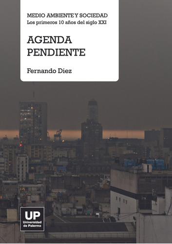 Agenda Pendiente : Medio Ambiente Y Sociedad