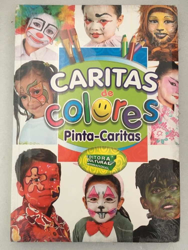 Caritas De Colores. Pinta Caritas. Cultura Internacional.