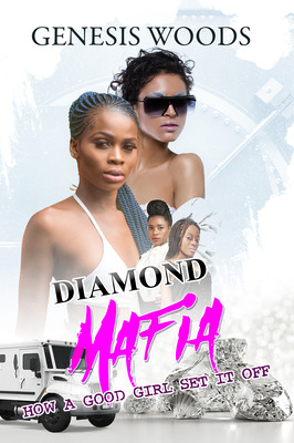 Libro Diamond Mafia: How A Good Girl Set It Off - Woods, ...