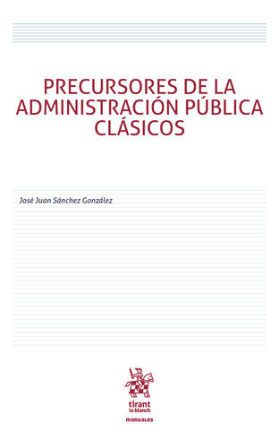 Libro Precursores De La Administracion Publica Clasicos -...