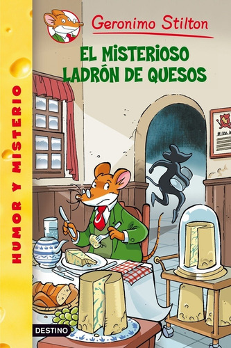 Misterioso Ladron De Quesos, El (36) - Gerónimo Stilton