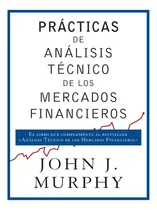Comprar Prácticas De Análisis Técnico De Los Mercados Financieros