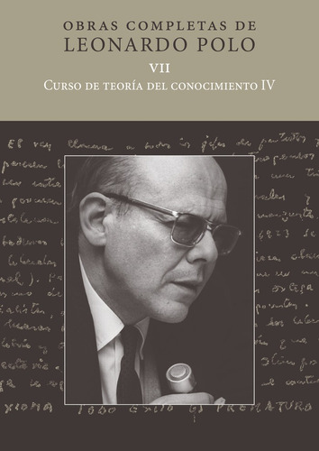 (l.p. Vii) Curso De Teorãâa Del Conocimiento Iv, De Polo Barrena, Leonardo. Editorial Ediciones Universidad De Navarra, S.a., Tapa Blanda En Español