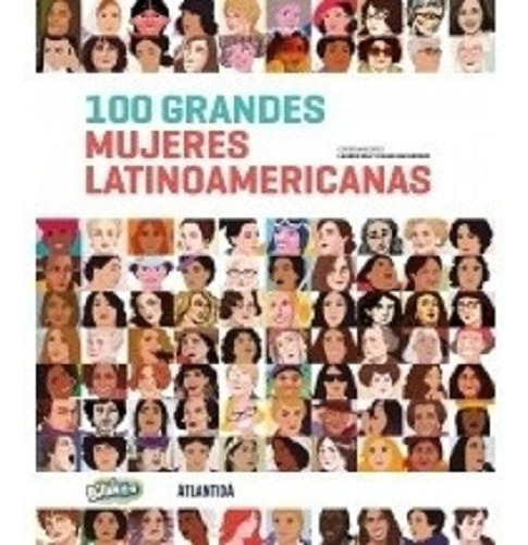 Libro 100 Grandes Mujeres Latinoamericanas - Lauren Rea Y R