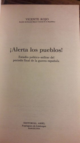 Alerta Los Pueblos Guerra Civil Española Gral Vicente Rojo (Usado)