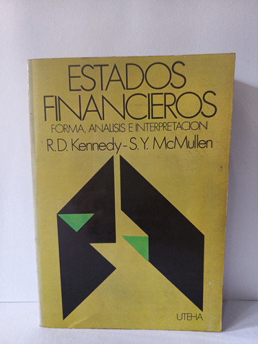 Libro Estados Financieros Kennedy -mcmullen Editorial Uteha