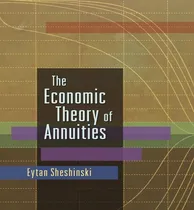 Comprar Libro The Economic Theory Of Annuities - Eytan Sheshinski