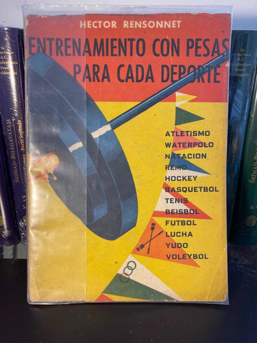 Libro Para Entrenamiento Con Pesas Para Cada Deporte.