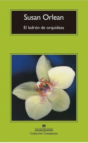 Imagen 1 de 1 de El Ladrón De Orquídeas - Susan Orlean