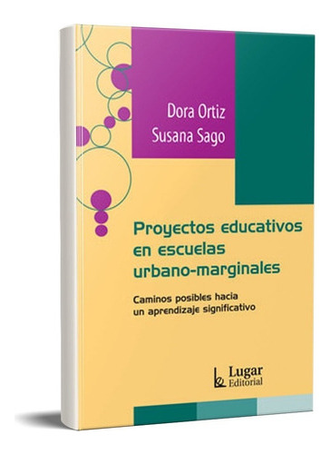 Proyectos Educativos En Escuelas Urbano Marginal Lanavel025