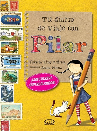 Diario De Pilar De Viaje - Flavia Lins E Silva - Libro V & R