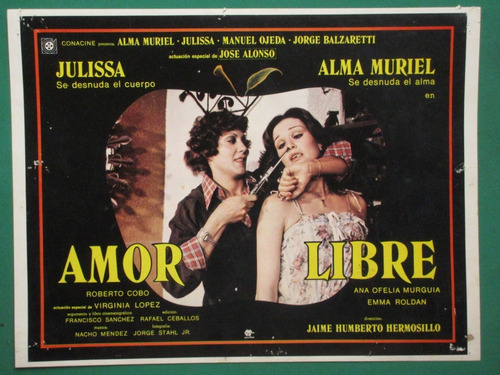 Amor Libre Julissa Alma Muriel Sexy Orig Cartel De Cine 6