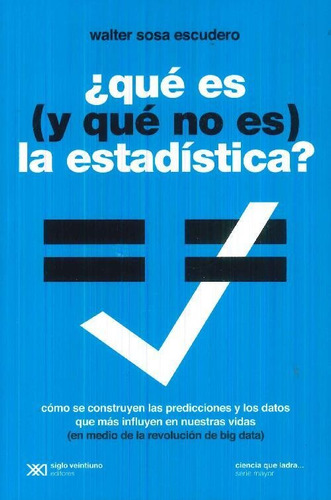 Libro ¿qué Es Y (qué No Es ) La Estadística?. Como Se Constr