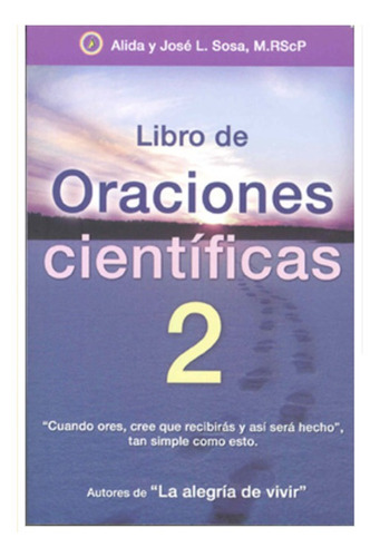 Libro De Oraciones Científicas 2. Alida Y José L. Sosa