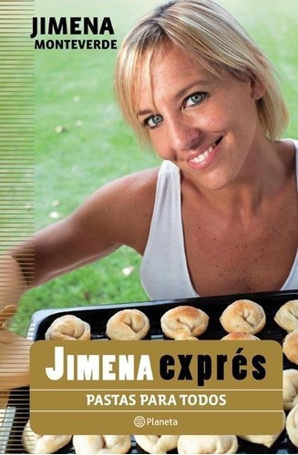 Pastas Para Todos Jimena Expres, De Monteverde, Jimena. Editorial Pla En Español