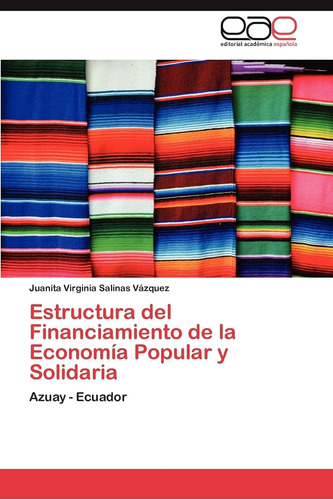 Libro: Estructura Del Financiamiento De La Economía Popular
