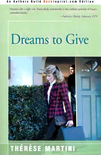 Dreams To Give, De Therese Martini. Editorial Backinprint Com, Tapa Blanda En Inglés