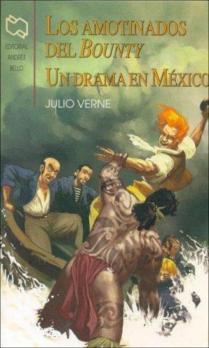 Amotinados Del Bounty, Los- Un Drama En Mexico