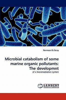 Libro Microbial Catabolism Of Some Marine Organic Polluta...