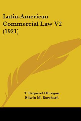 Libro Latin-american Commercial Law V2 (1921) - Obregon, ...