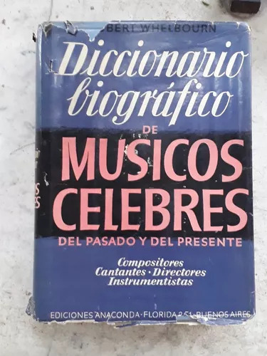 Diccionario Biográfico De Músicos Celebres Del Pasado