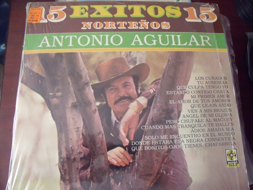 Lp Antonio Aguilar, 15 Exitos Norteños