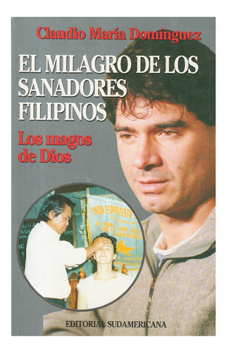 Milagro De Los Sanadores Filipinos, El