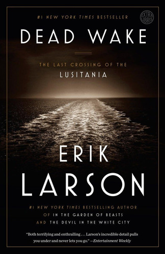 Libro Dead Wake: The Last Crossing Of The Lusitania-inglés