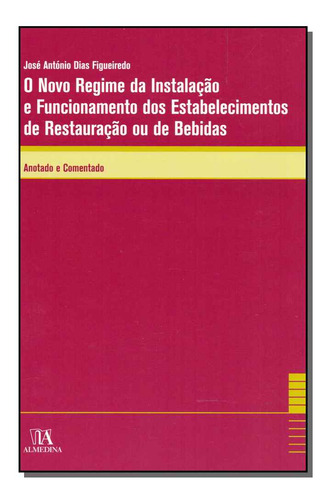 Libro Novo Regime Da Inst F E R Ou Bebidas O 02ed 09 De Figu