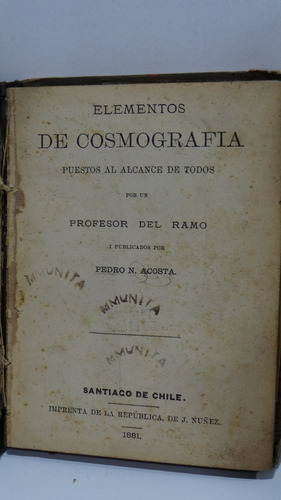 Elementos De Cosmografia ,libro Antiguo 1881